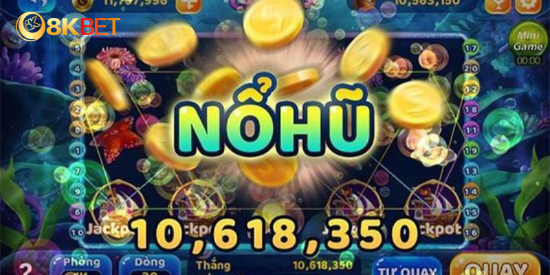 Tổng quan về sảnh game nổ hũ 8Kbet