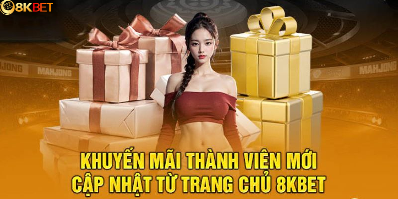 Ưu đãi hấp dẫn dành cho cộng đồng cược thủ chính thức của 8kbet 